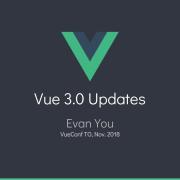 Vue.js 3.0 新特性预览