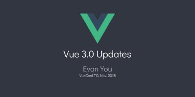 Vue.js 3.0 新特性预览
